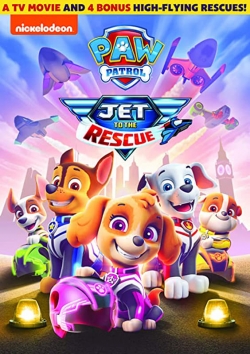 Watch Free PAW Patrol: Jet to the Rescue Full Movies HD Online MyFlixer