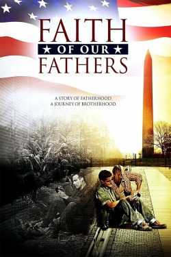 Watch Free Faith of Our Fathers Full Movies HD Online MyFlixer