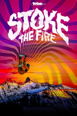 Watch Free Stoke the Fire Full Movies HD Online MyFlixer