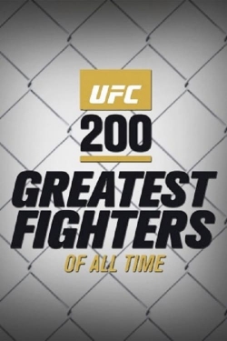 Watch Free UFC 200 Greatest Fighters of All Time Full Movies HD Online MyFlixer