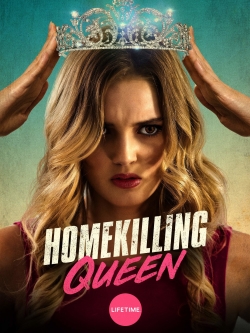 Watch Free Homekilling Queen Full Movies HD Online MyFlixer