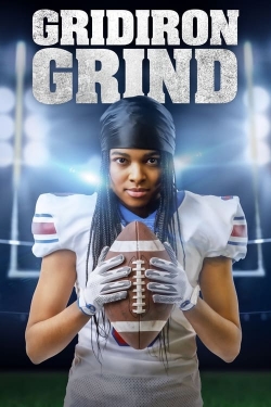 Watch Free Gridiron Grind Full Movies HD Online MyFlixer