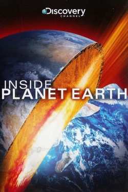 Watch Free Inside Planet Earth Full Movies HD Online MyFlixer