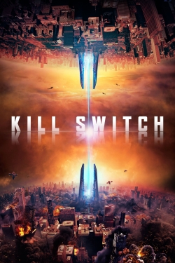 Watch Free Kill Switch Full Movies HD Online MyFlixer