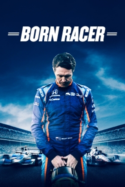 Watch Free Born Racer Full Movies HD Online MyFlixer