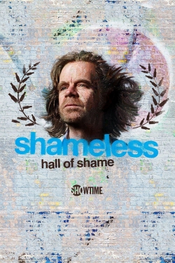 Watch Free Shameless Hall of Shame Full Movies HD Online MyFlixer