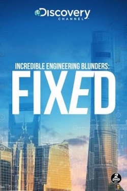 Watch Free Incredible Engineering Blunders: Fixed Full Movies HD Online MyFlixer