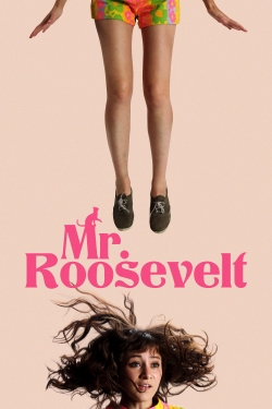 Watch Free Mr. Roosevelt Full Movies HD Online MyFlixer