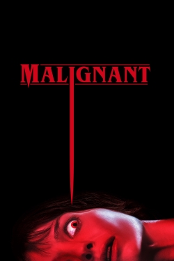 Watch Free Malignant Full Movies HD Online MyFlixer