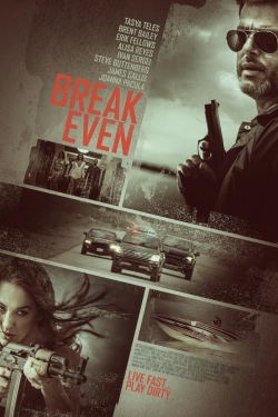 Watch Free Break Even Full Movies HD Online MyFlixer