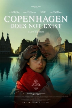 Watch Free Copenhagen Does Not Exist Full Movies HD Online MyFlixer