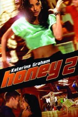 Watch Free Honey 2 Full Movies HD Online MyFlixer