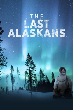 Watch Free The Last Alaskans Full Movies HD Online MyFlixer