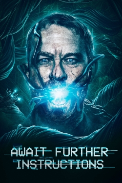 Watch Free Await Further Instructions Full Movies HD Online MyFlixer