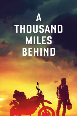 Watch Free A Thousand Miles Behind Full Movies HD Online MyFlixer