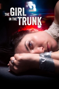 Watch Free The Girl in the Trunk Full Movies HD Online MyFlixer