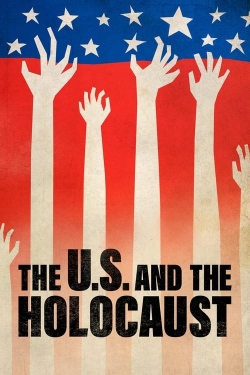 Watch Free The U.S. and the Holocaust Full Movies HD Online MyFlixer