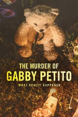 Watch Free The Murder of Gabby Petito: What Really Happened Full Movies HD Online MyFlixer