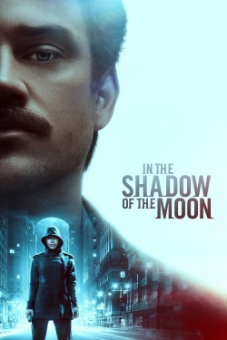 Watch Free In the Shadow of the Moon Full Movies HD Online MyFlixer