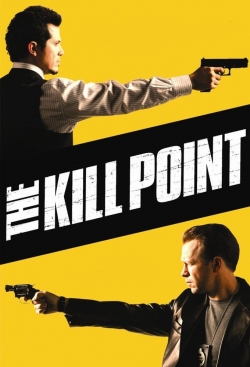 Watch Free The Kill Point Full Movies HD Online MyFlixer