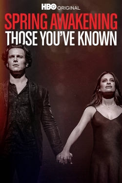 Watch Free Spring Awakening: Those You've Known Full Movies HD Online MyFlixer