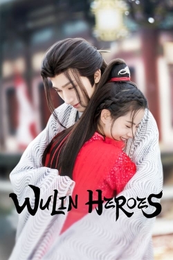 Watch Free Wulin Heroes Full Movies HD Online MyFlixer