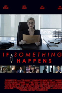 Watch Free If Something Happens Full Movies HD Online MyFlixer