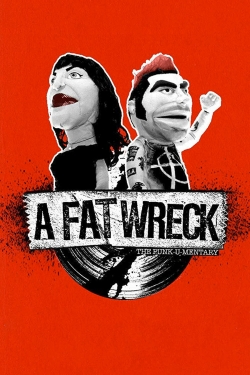 Watch Free A Fat Wreck Full Movies HD Online MyFlixer