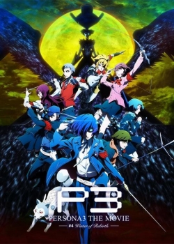 Watch Free Persona 3 the Movie: #4 Winter of Rebirth Full Movies HD Online MyFlixer