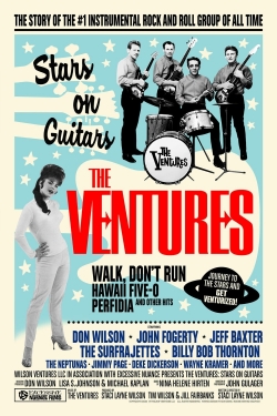 Watch Free The Ventures: Stars on Guitars Full Movies HD Online MyFlixer