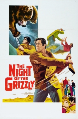 Watch Free The Night of the Grizzly Full Movies HD Online MyFlixer