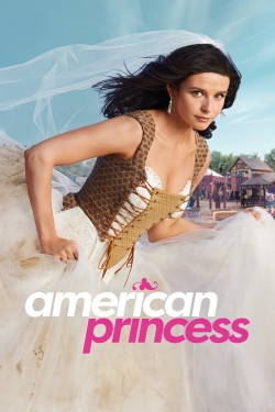 Watch Free American Princess Full Movies HD Online MyFlixer