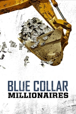 Watch Free Blue Collar Millionaires Full Movies HD Online MyFlixer