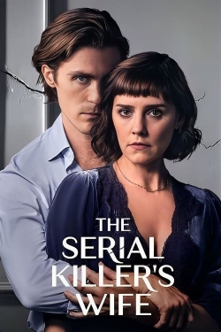 Watch Free The Serial Killer's Wife Full Movies HD Online MyFlixer