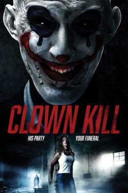 Watch Free Clown Kill Full Movies HD Online MyFlixer