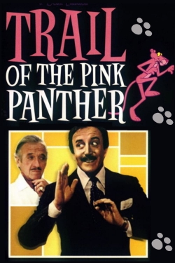 Watch Free Trail of the Pink Panther Full Movies HD Online MyFlixer