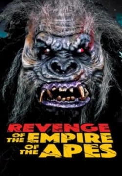 Watch Free Revenge of the Empire of the Apes Full Movies HD Online MyFlixer