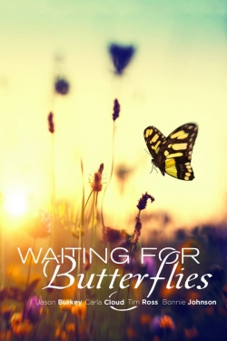 Watch Free Waiting for Butterflies Full Movies HD Online MyFlixer