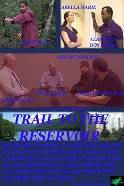 Watch Free Trail to the Reservoir Full Movies HD Online MyFlixer