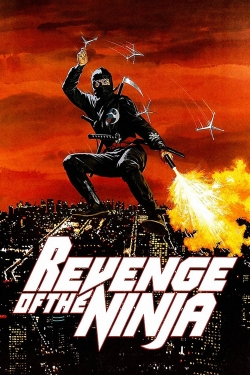 Watch Free Revenge of the Ninja Full Movies HD Online MyFlixer