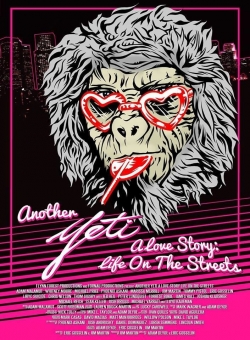 Watch Free Another Yeti a Love Story: Life on the Streets Full Movies HD Online MyFlixer