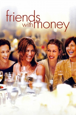 Watch Free Friends with Money Full Movies HD Online MyFlixer