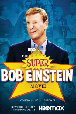 Watch Free The Super Bob Einstein Movie Full Movies HD Online MyFlixer