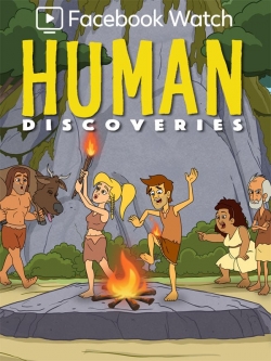 Watch Free Human Discoveries Full Movies HD Online MyFlixer