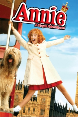 Watch Free Annie: A Royal Adventure Full Movies HD Online MyFlixer