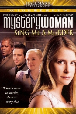 Watch Free Mystery Woman: Sing Me a Murder Full Movies HD Online MyFlixer