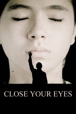 Watch Free Close Your Eyes Full Movies HD Online MyFlixer