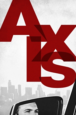 Watch Free Axis Full Movies HD Online MyFlixer