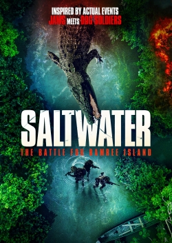 Watch Free Saltwater: The Battle for Ramree Island Full Movies HD Online MyFlixer