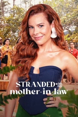 Watch Free Stranded with My Mother-in-Law Full Movies HD Online MyFlixer